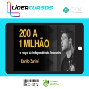 200 a 1 Milhão - Danilo Zanini