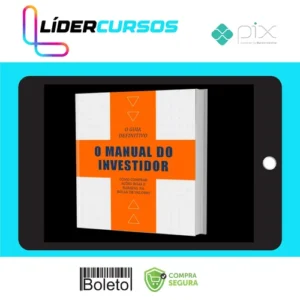 Investimentos137 O Manual do Investidor - Projeto Milhão