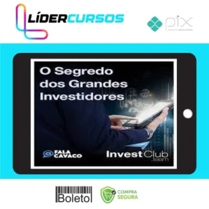 Investimentos149 Segredo Dos Grandes Investidores - Fala Cavaco