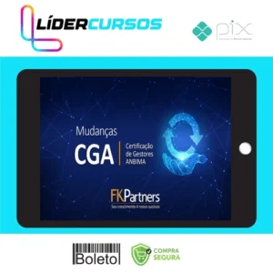Certificação de Gestores ANBIMA (CGA) - FK Partners