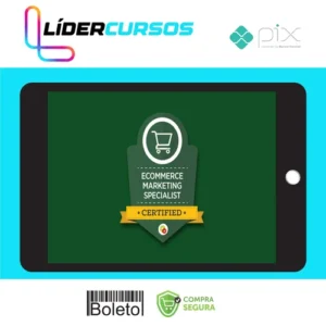 E-Commerce Marketing Mastery - Digital Marketer [INGLÊS]