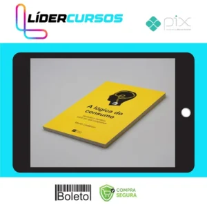 Livro A lógica do consumo - Martin Lindstorm