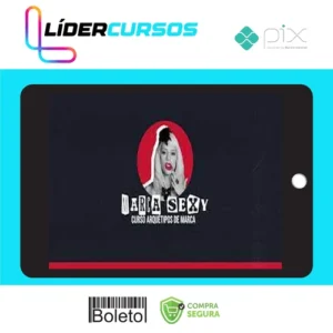 Marketing184 Marca Sexy: Cursos Arquétipos de Marcas - Tatiana Marx