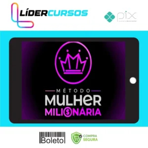 Método Mulher Milionária - Mikaele Gomes