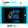 Método VGL de Vendas - Tiago Fonseca