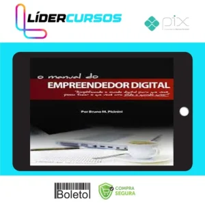 O Manual do Empreendedor Digital - Bruno Picinini