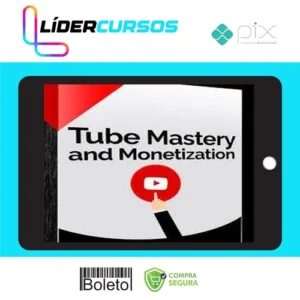 Tube Mastery and Monetization - Matt Par [INGLÊS]