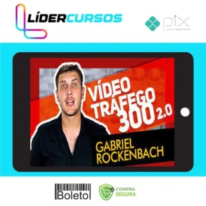 Vídeo Tráfego 300 - Gabriel Rockenbach