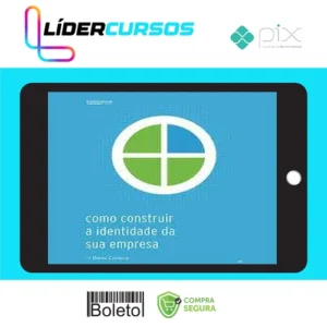 Como Construir A Identidade Da Sua Empresa - Daniel Castello