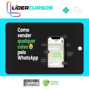 Curso Como Vender Qualquer Coisa Pelo Whatsapp - Agência de Bolso