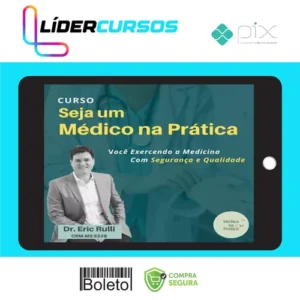 Medicina33 Seja um Médico na Prática - Eric Rulli