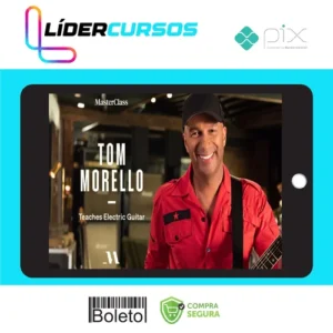 MasterClass Teaches Electric Guitar - Tom Morello [INGLÊS]
