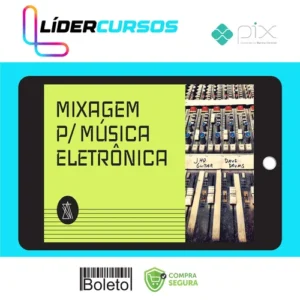 Mixagem para Música Eletrônica - André Salata