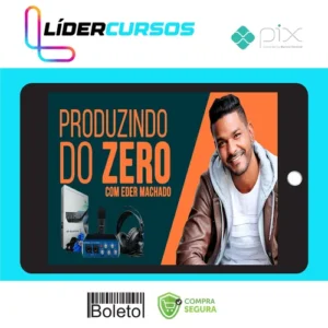 Musica129 Produzindo do Zero - Eder Machado