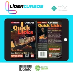 Quick Licks - Lick Library Guitar [INGLÊS]