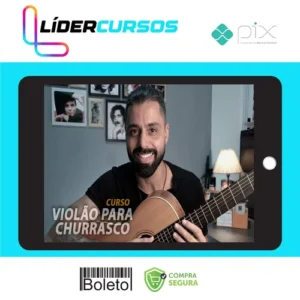 Violão Para Churrasco (Nível Zero ao Avançado) - Aprendendo Com o Tio