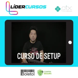 Curso de Setup (Guitarra) - Kleber K. Shima