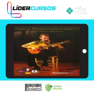 Guitarra Flameca Paso a Paso - Oscar Herrero [ESPANHOL]