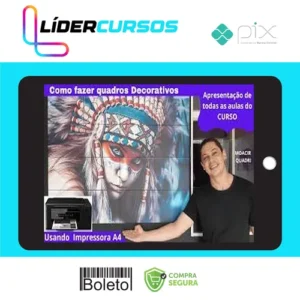 Profissionalizante17 Como fazer Quadros Decorativos Usando Impressora A4 - Moacir Quadri