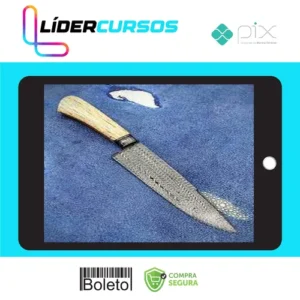 Curso de Aço Damasco - Gilson Bortolini