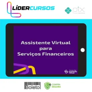 Serviços Financeiros na Assistência Virtual - Camile Just