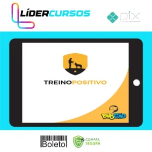 Treino Positivo 2.0: Adestramento de Cães - Rafael dos Santos