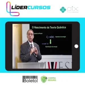 UNIVESP: Curso de Física quântica - Gil da Costa