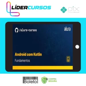 Android com Kotlin I: Aprendendo a base - Alura