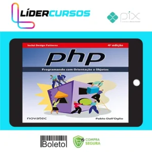 Php Programando com Orientação a Objetos e Design Patterns - Pablo Dall'Oglio
