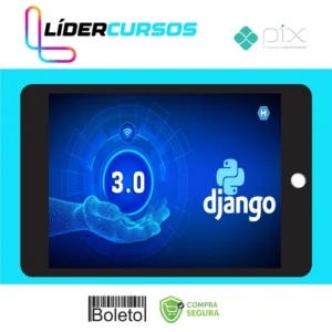 Python 3 Na Web com Django (Básico e Intermediário) - Gileno Alves Santa Cruz Filho