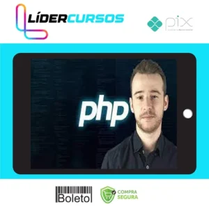 Aprenda Php do Zero com Facilidade e Faça Sites Dinâmicos - Ivan Lourenço Gomes