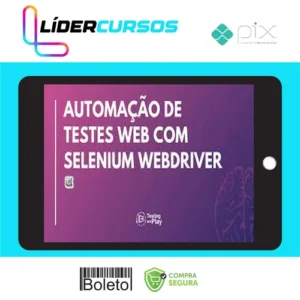 Automação de Testes com Selenium Webdriver em Java - Júlio de Lima