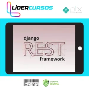 Crie Apis Rest com Python e Django Rest Framework - Geek University