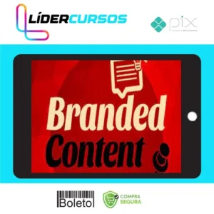Redesocial10 Branded Content: Conteúdo Estratégico Para Marcas - Luísa Barwinski