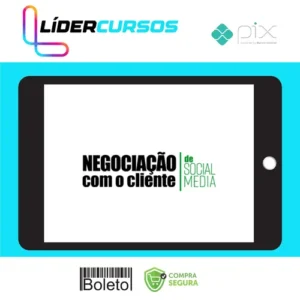 Negociação Com o Cliente de Social Media - Sabrina Bender
