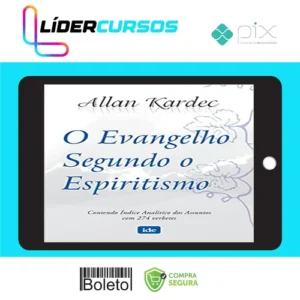 O Evangelho Segundo o Espiritismo - Allan Kardec