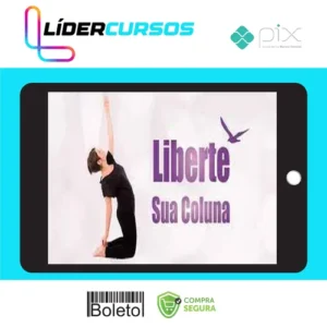 Liberte sua Coluna - Kelly Lemos