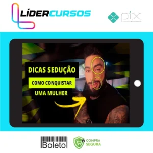 7 Dicas de Sedução em Campo - Gui Pinheiro