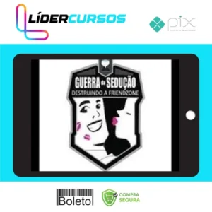 Seducao30 Destruindo a Friendzone - Marcel Kume