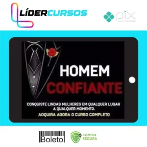 Homem Confiante: A Fórmula da Confiança Inabalável - Elias Maman