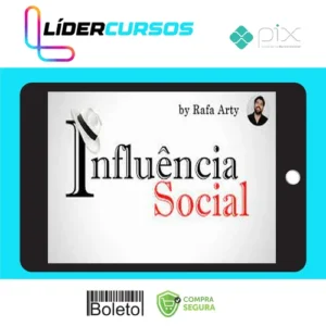 Influência Social - Rafael Arty