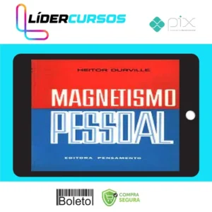 Magnetismo Pessoal - Heitor Durville