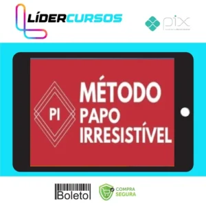 Método Papo Irresistível 2.0 - Papo de Hétero