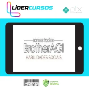 Somos Todos BrotherAGI: Habilidades Sociais - Edigas