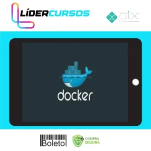 Docker: Ferramenta Essencial Para Desenvolvedores - Leonardo Moura Leitão