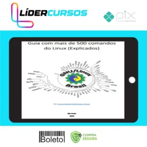 Guia com Mais de 500 Comandos do Linux - Bruno Andrade