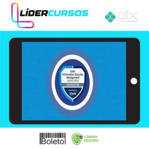 ISO 27001: Curso completo para certificação EXIN ISFS - Cláudio Dodt