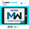 Método MW: Montagem e Manutenção - Miguel Wilbert