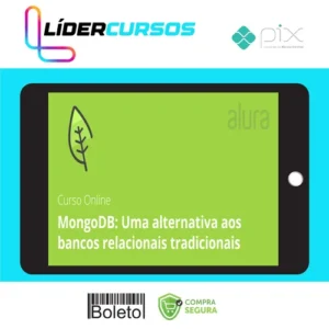 Tecnologia193 MongoDB: Uma Alternativa Aos Bancos Relacionais Tradicionais - Alura
