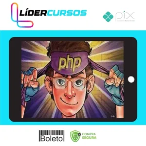 Php 7 Completo: Curso do Desenvolvedor Web + Projetos - Cod3R